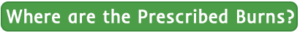 prescribed-burn-locations-button-300x33-3314494